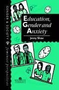 Shaw, J: Education, Gender And Anxiety