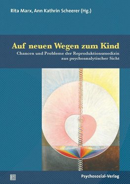 Auf neuen Wegen zum Kind