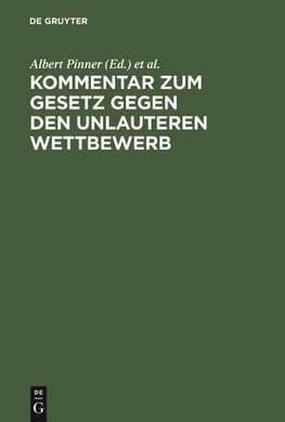 Kommentar zum Gesetz gegen den unlauteren Wettbewerb