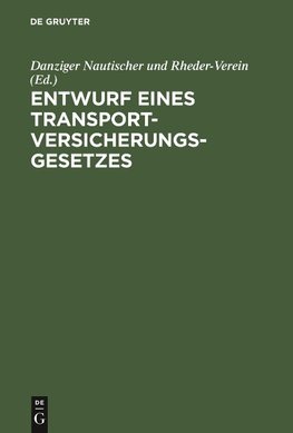 Entwurf eines Transportversicherungsgesetzes