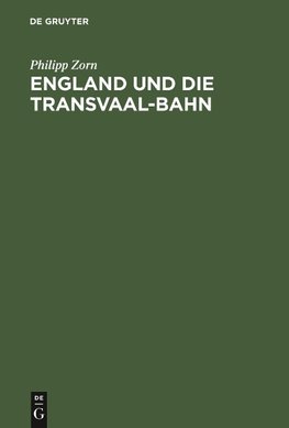 England und die Transvaal-Bahn