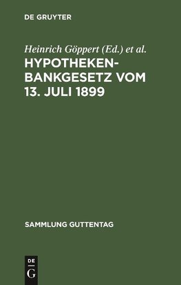 Hypothekenbankgesetz vom 13. Juli 1899