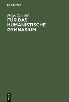 Für das humanistische Gymnasium