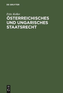 Österreichisches und ungarisches Staatsrecht