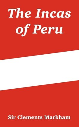 Incas of Peru, The