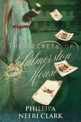 The Secrets of Palmerston House