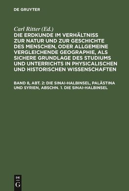 Die Sinai-Halbinsel, Palästina und Syrien, Abschn. 1. Die Sinai-Halbinsel