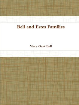 Bell and Estes Families