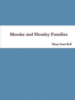 Meeske and Heasley Families