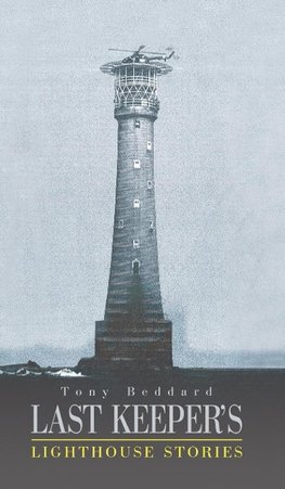 Last Keeper's Lighthouse Stories