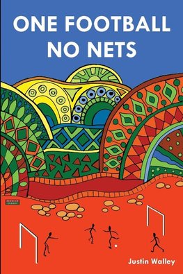 One Football, No Nets