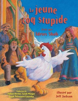 Le Jeune coq stupide