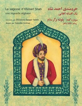 La sagesse d'Ahmad Shah