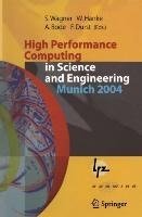 High Performance Computing in Science and Engineering, Munich 2004