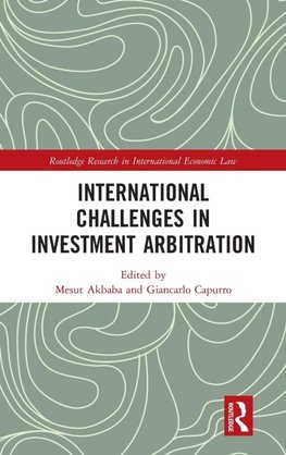 International Challenges in Investment Arbitration