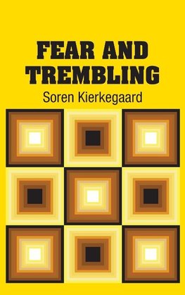 Fear and Trembling