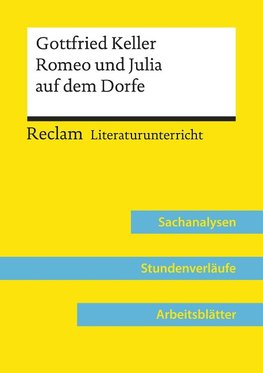 Gottfried Keller: Romeo und Julia auf dem Dorfe (Lehrerband)