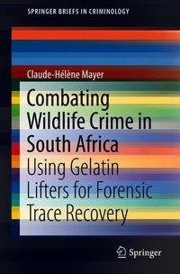 Combating Wildlife Crime in South Africa