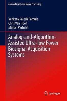 Analog-and-Algorithm-Assisted Ultra-low Power Biosignal Acquisition Systems