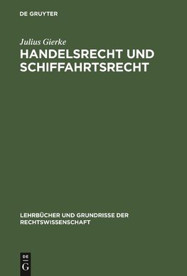 Handelsrecht und Schiffahrtsrecht