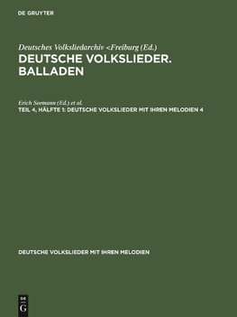 Deutsche Volkslieder. Balladen. Teil 4, Hälfte 1