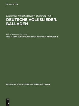 Deutsche Volkslieder. Balladen. Teil 3