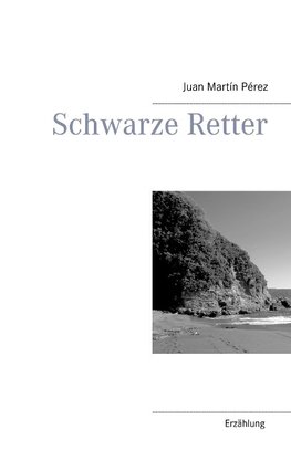 Schwarze Retter