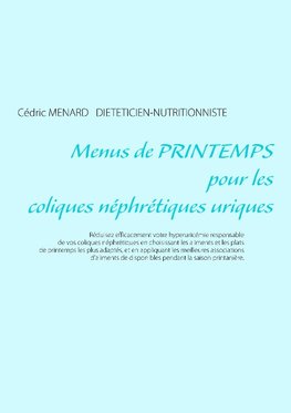 Menus de printemps pour les coliques néphrétiques uriques