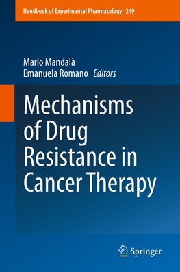 Mechanisms of Drug Resistance in Cancer Therapy