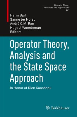 Operator Theory, Analysis and the State Space Approach