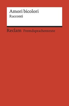 Amori bicolori. Racconti di Muin Masri, Ingy Mubiayi, Zhu Qifeng e Igiaba Scego