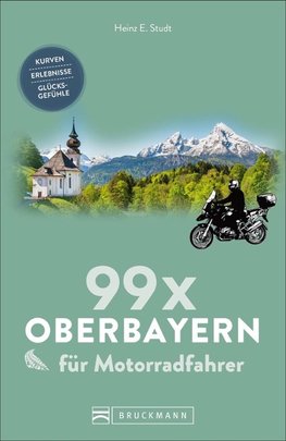 99 x Oberbayern für Motorradfahrer