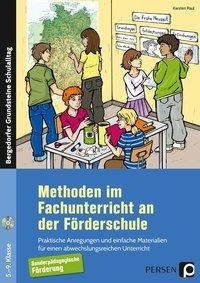 Methoden im Fachunterricht an der Förderschule