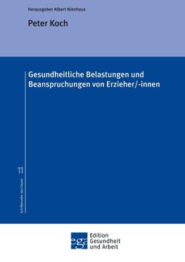 Gesundheitliche Belastungen und Beanspruchungen  von Erzieher/-innen