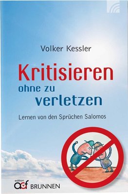 Kritisieren ohne zu verletzen