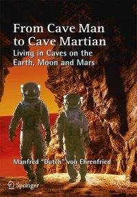 From Cave Man to Cave Martian