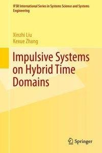 Impulsive Systems on Hybrid Time Domains