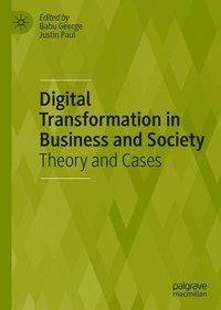 Digital Transformation in Business and Society