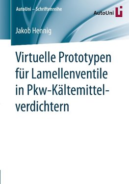 Virtuelle Prototypen für Lamellenventile in Pkw-Kältemittelverdichtern