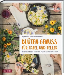 Blüten-Genuss für Tafel und Teller