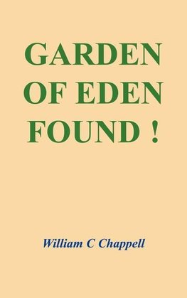 GARDEN OF EDEN FOUND !