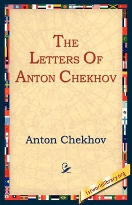 The Letters of Anton Chekhov