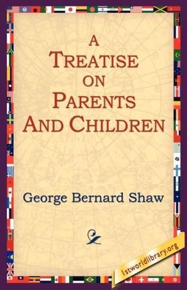 A Treatise on Parents and Children