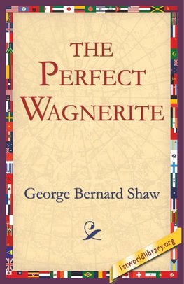 The Perfect Wagnerite