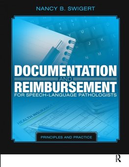 Swigert, N:  Documentation and Reimbursement for Speech-Lang