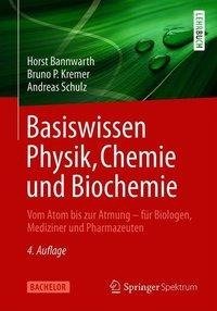 Basiswissen Physik, Chemie und Biochemie