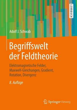 Begriffswelt der Feldtheorie