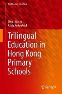 Trilingual Education in Hong Kong Primary Schools