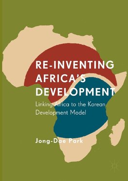 Re-Inventing Africa's Development