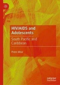 Misir, P: HIV/AIDS and Adolescents